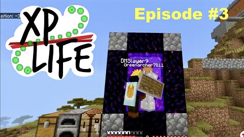 Minecraft Xp Life: The Nether: Season #3 Episode #3