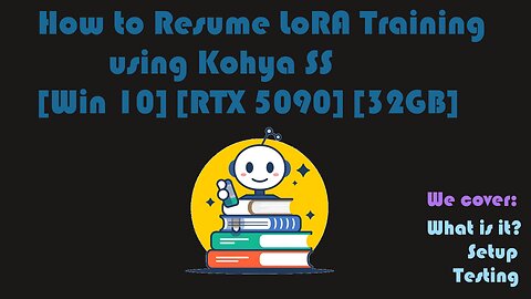 How to Resume LoRA Training using Kohya SS [Win 10] [RTX 5090] [32GB] [Video Request]
