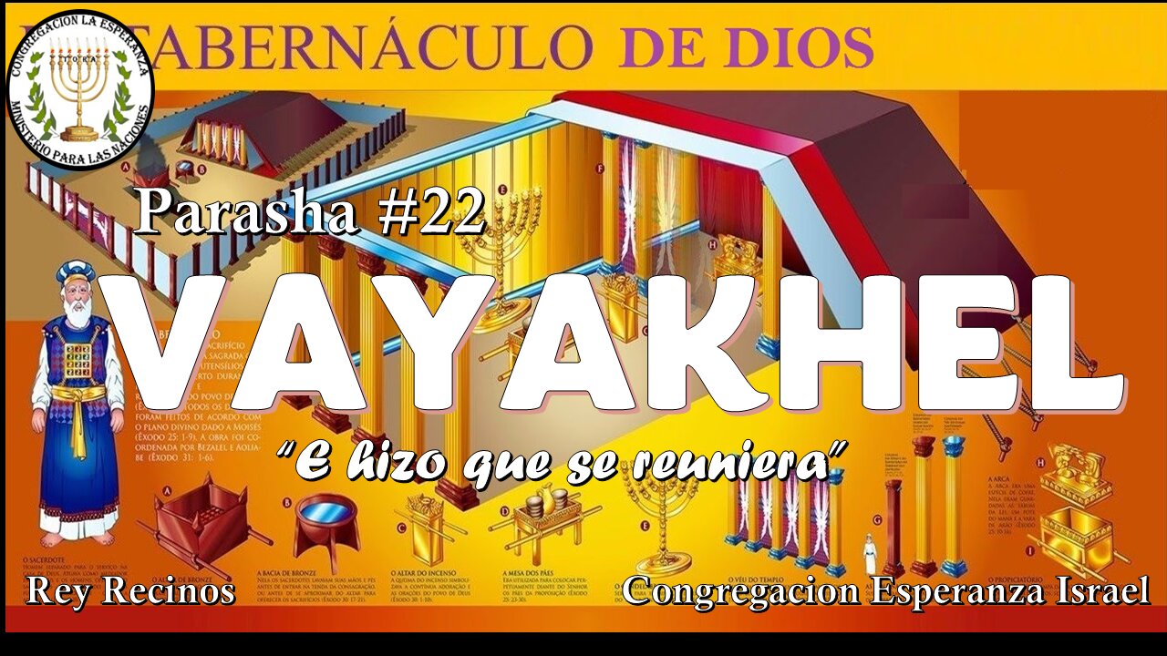 Parasha #22 Vayalhel