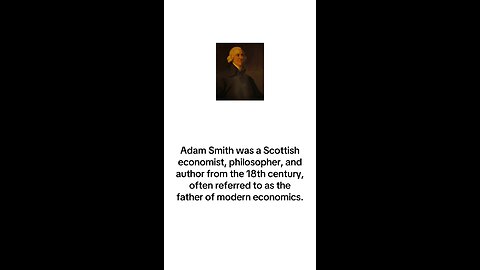 Who is Adam Smith?