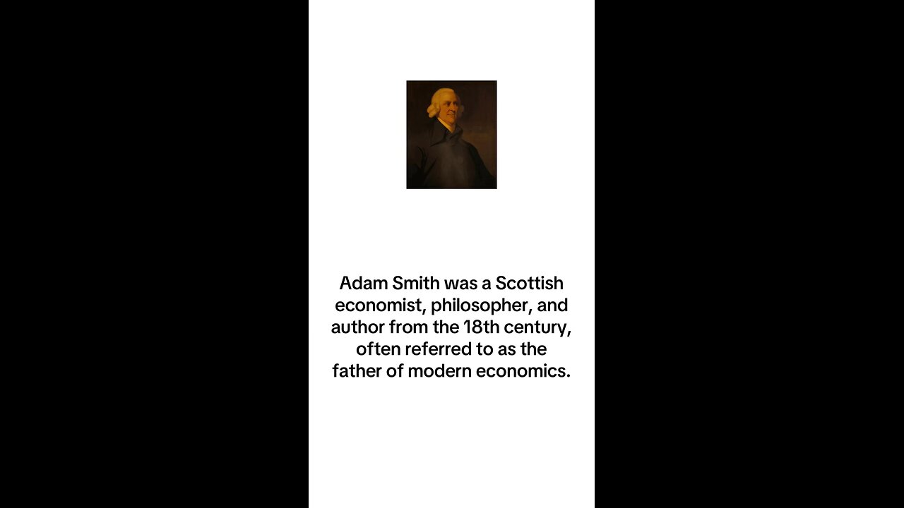 Who is Adam Smith?