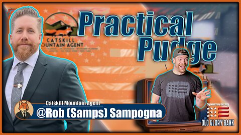 🟡 Practical Pudge Ep 64 | Rob Sampogna - Catskill Mountain Agent | Streaming for the Future