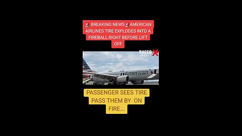 American airline tire explodes right before lift off