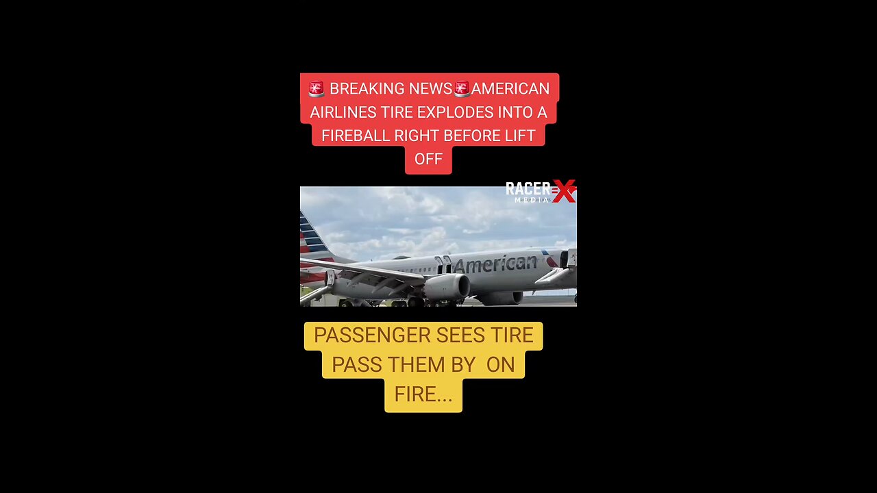 American airline tire explodes right before lift off