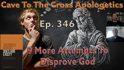 9 More Attempts To Disprove God - Ep.346 - The Great Debate - Gordon Stein's Opening Statement - Pt2