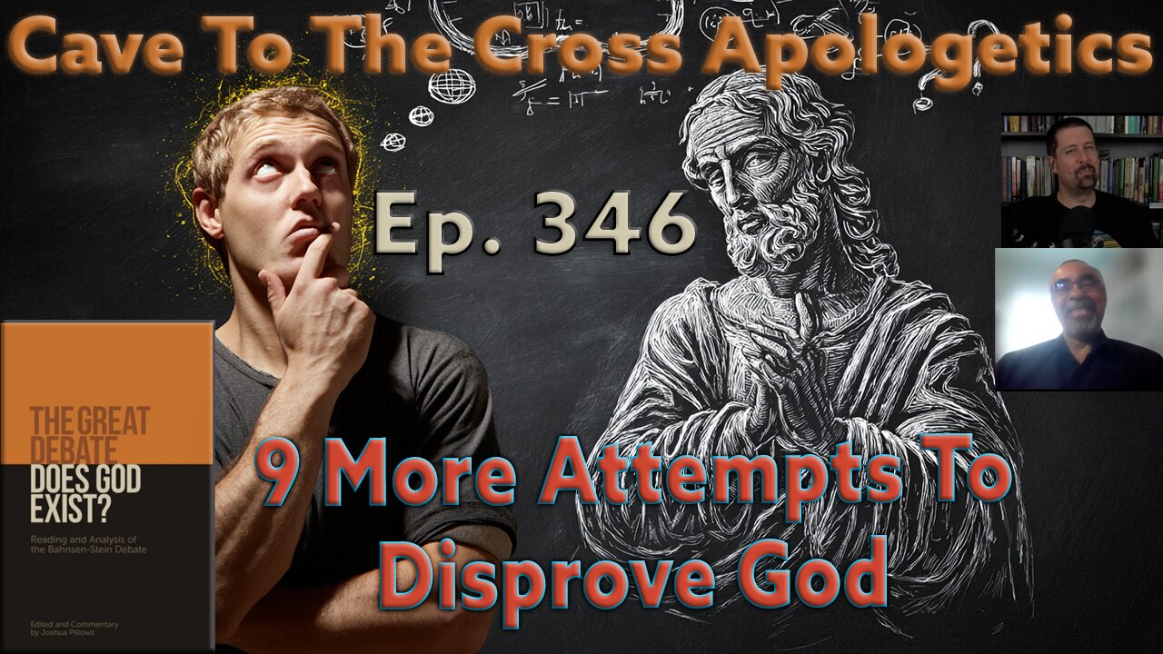 9 More Attempts To Disprove God - Ep.346 - The Great Debate - Gordon Stein's Opening Statement - Pt2