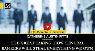 The Great Taking: How Central Bankers Will Steal Everything We Own