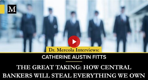 The Great Taking: How Central Bankers Will Steal Everything We Own