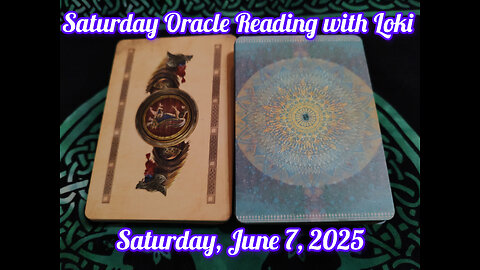 Saturday Oracle Reading with Loki: June 7, 2025
