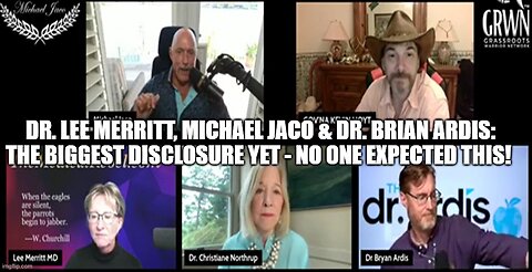 Dr. Lee Merritt, Michael Jaco & Dr. Brian Ardis: The Biggest Disclosure Yet - No One Expected This!