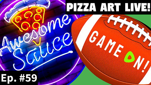 Awesome Sauce PIZZA ART LIVE Ep. #59: Are You Ready for some FOOTBALL with GameOn!