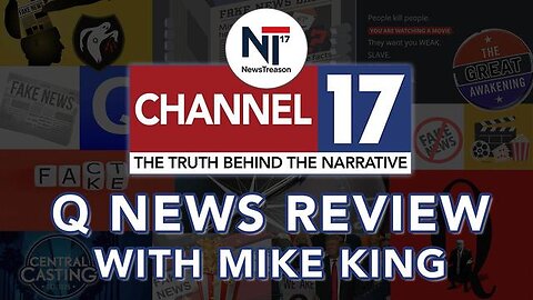 Q News Review w/ Mike King: The Origins & Future of Q, 8pm EST (NewsTreason)