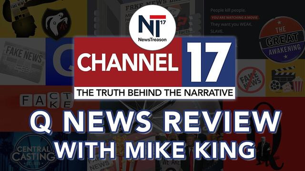 Q News Review w/ Mike King: The Origins & Future of Q, 8pm EST (NewsTreason)