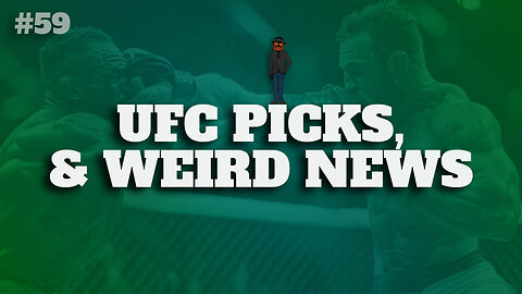 UFC Picks - Weird News - Bro Code Moderating - Discord Call Drop-ins