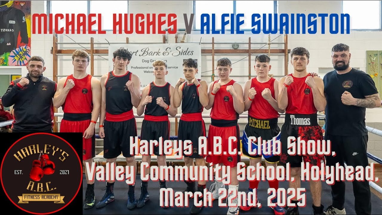 Harleys A.B.C. Presents an Afternoon Fight Card - Michael Hughes V Alfie Swainston 22.03.25