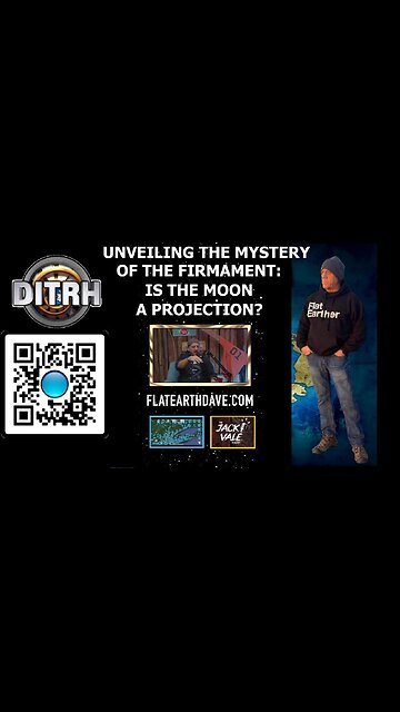 Unveiling the Mystery of the Firmament: Is the Moon a Projection? - The Jack Vale Podcast #4