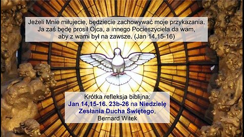 Jan 14,15-16. 23b-26 Niedziela Zesłania Ducha Świętego