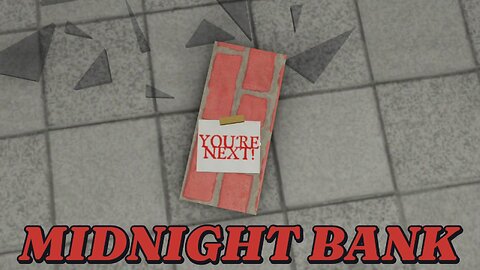 Midnight Bank | Full Gameplay | No Commentary