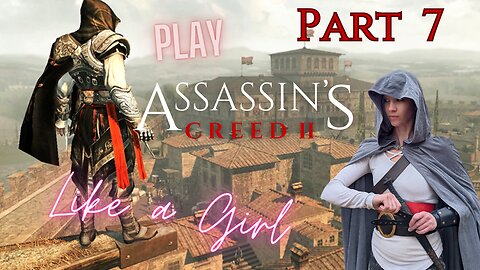 Fred Plays Assassin's Creed 2 Part 7