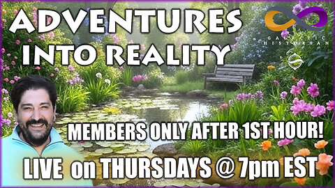 Adventures Into Reality with Andrew Bartzis - Members Only After 1st Hour - Links Below!