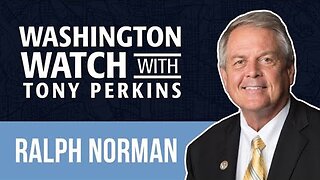 Rep. Ralph Norman on the Effectiveness of President Trump’s Crackdown on Crime in Washington DC