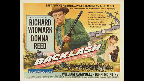 John Sturges' Backlash, Western 1956. Richard Widmark, Donna Reed, William Campbell, John McIntire, Harry Morgan, Barton MacLane, Robert J. Wilke