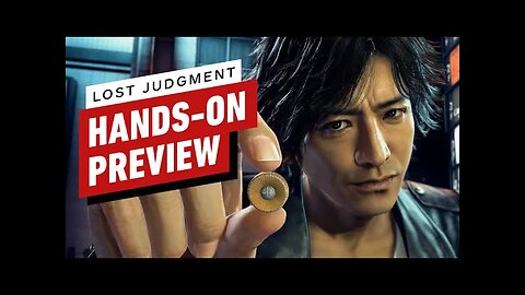 Lost Judgment Hands-On Preview