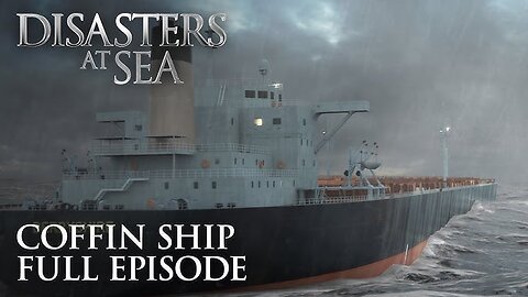Disasters At Sea S.01 Ep.01 - Coffin Ship (Documentary)
