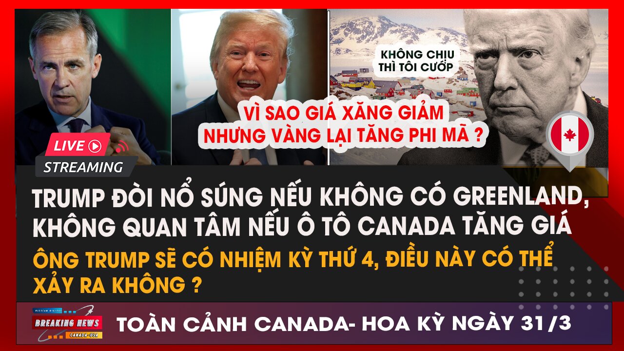 #trump chuyển qua đấu súng vũ trang để cướp #greenland; #markcarney điềm tĩnh |VietCan Digital 31/3