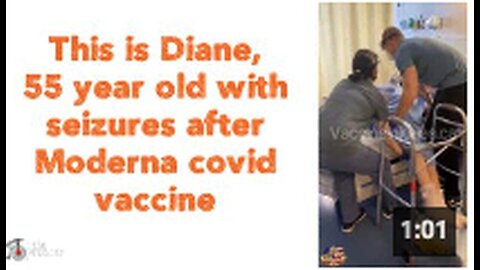 "Diane, 55, Experiences Seizures After Moderna COVID-19 Vaccine"