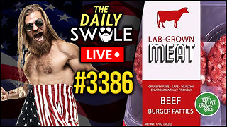 Lab Grown Meat Is An Abomination | Daily Swole #3386