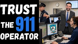 Zohran Mamdani; 911 Dispatchers & Emotionally Disturbed Persons