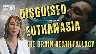 Disguised Euthanasia: The Brain Death Fallacy | Dr. Heidi Klessig, MD-Anesthesiologist