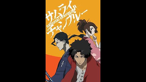 Samurai Champloo Episode 1 and 2 live streaming