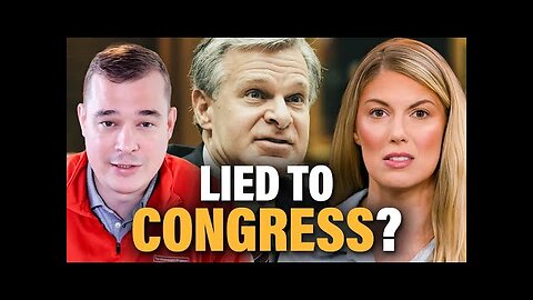 Former FBI Director Wray in HOT WATER after Lies Under Oath Revealed