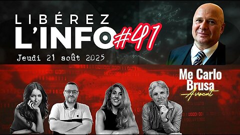 LIBÉREZ-LINFO #41 avec Me Carlo Brusa - 21.08.25