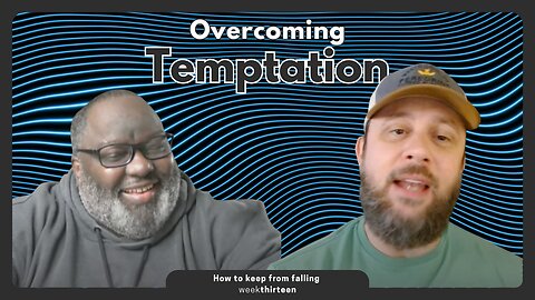 How to Keep from Falling (Part 13) | Maintaining Persistence Through the Pressures of Life