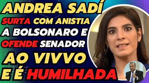 BARRACO NA GLOBONEWS!! ANDREA SADÍ SURTA OFENDE SENADOR E É HUMILHADA