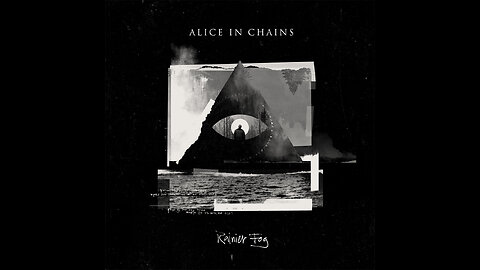 Rainier Fog ~ Alice in Chains