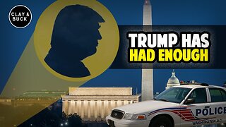 Trump DC Takeover: Ending Crime Chaos Once and For All | Clay and Buck
