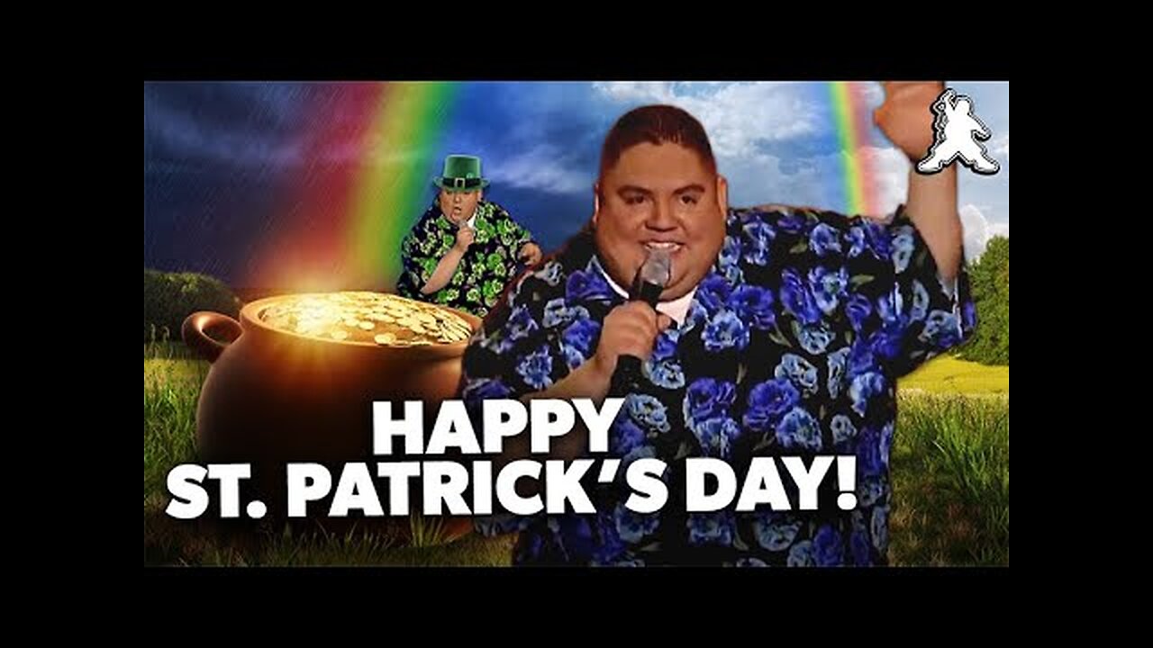 Happy St Patrick’s Day - Gabriel Iglesias