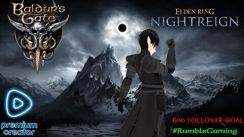 [Vtuber]Elden Ring NightRegin and Baldur's Gate 3 Honor mode Ep.12(attempt 12)