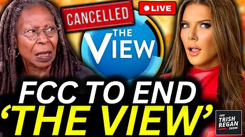 FCC Launching Investigation into ABC’s 'The View' as Disney Prepares to END the Show