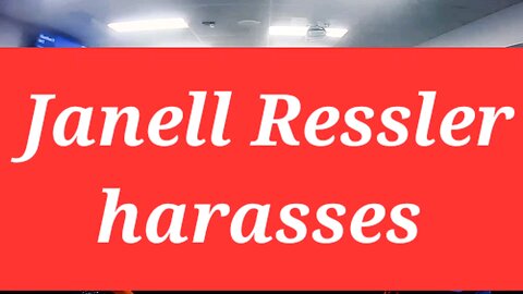 Janell Ressler harasses Independent journalists who was recording school board meeting.