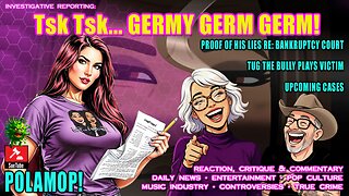 TSK TSK GERMY GERM GERM!