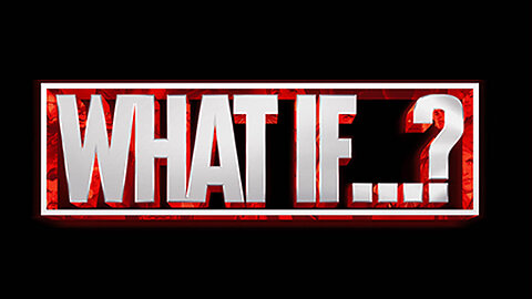 What if? 🔯🌐︎🤔