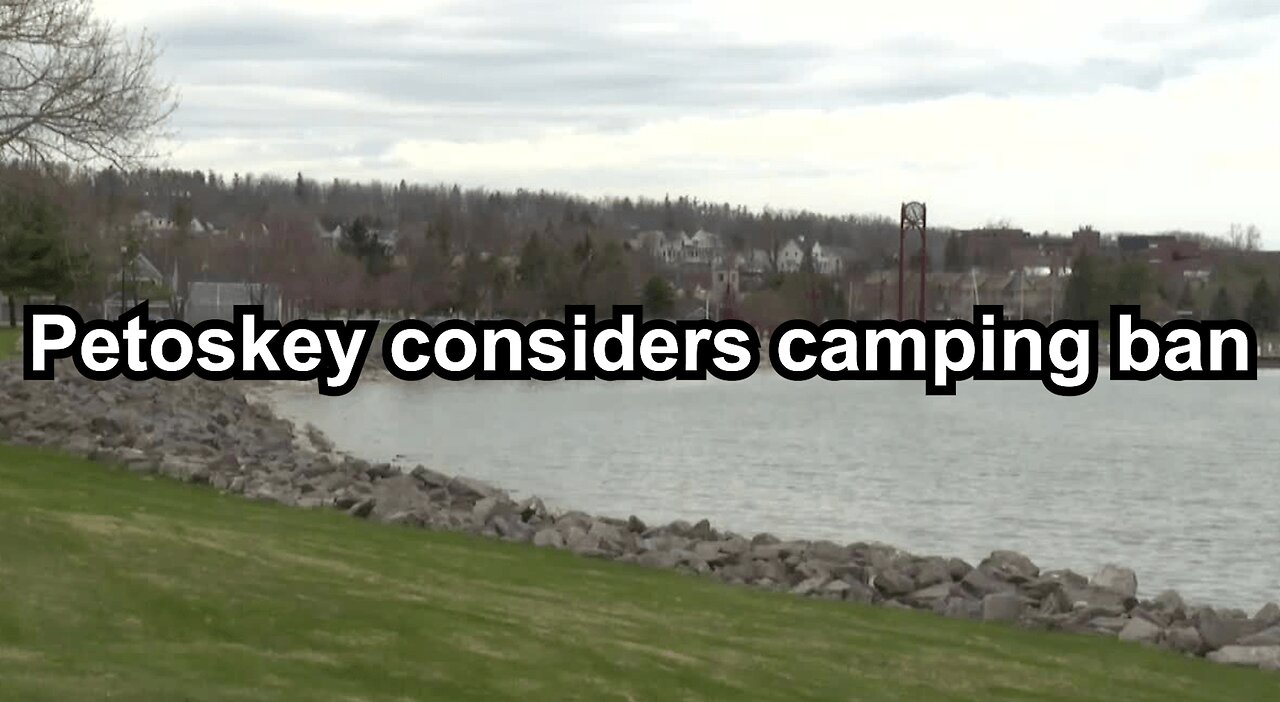 Petoskey considers camping ban
