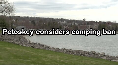 Petoskey considers camping ban