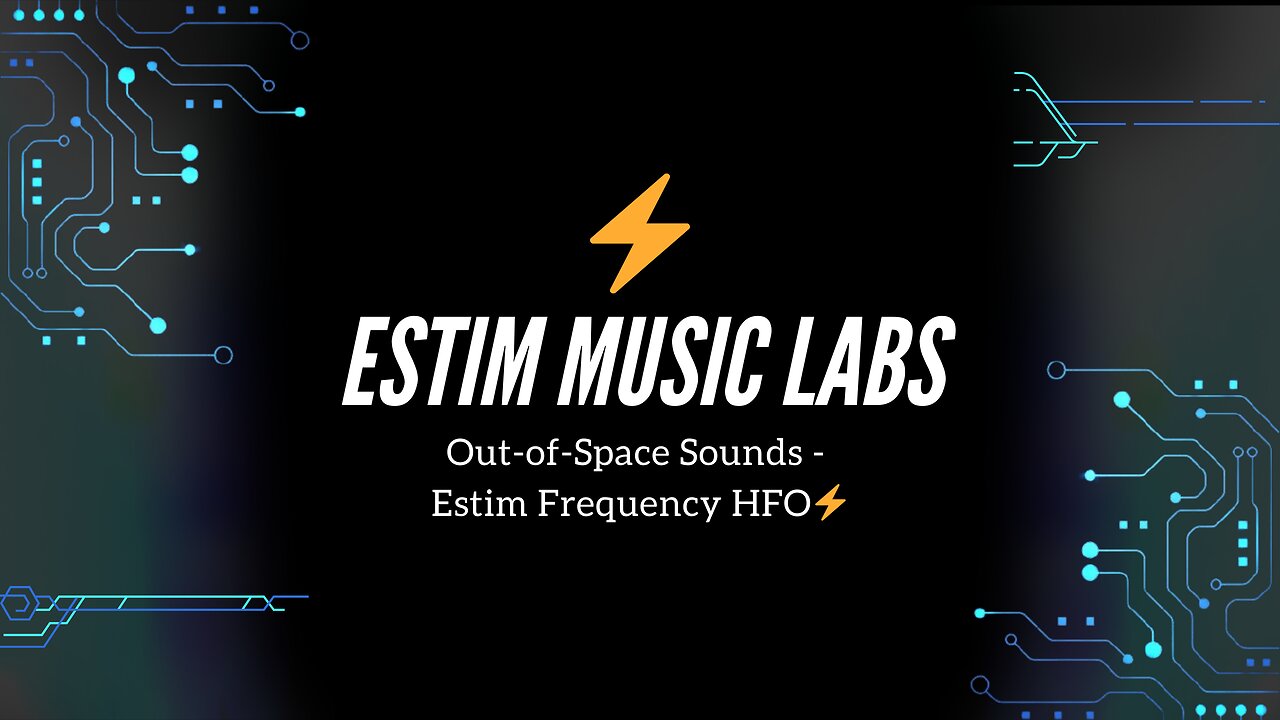 Out-of-Space Sounds - Estim Frequency HFO