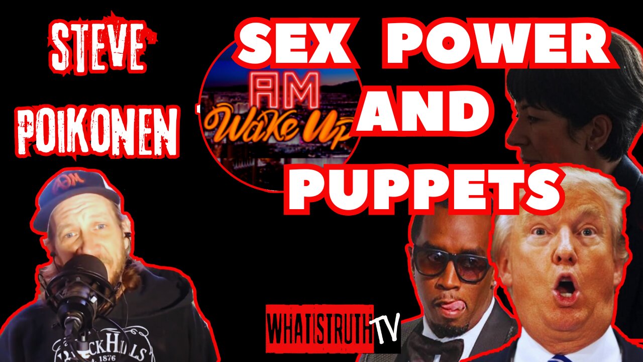 #268 Sex, Power, and Puppets | Steve Poikonen